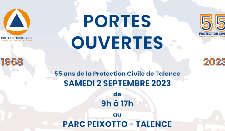 55 Ans Protection Civile de Talence – Portes ouvertes le 2 septembre 2023